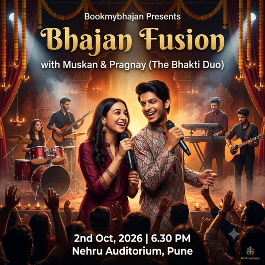 Pune's Biggest Bhajan Fusion with Muskan & Pragnay (Bhakti Duo) – 2nd Oct, 2026 (Hindi & Marathi)